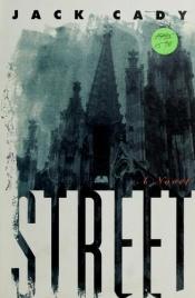 book cover of Street by Jack Cady