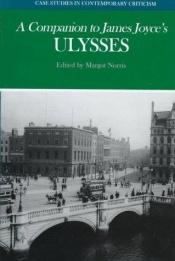 book cover of A Companion to James Joyce's "Ulysses" (Case Studies in Contemporary Criticism) by Џејмс Џојс