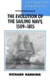 book cover of The Evolution of the Sailing Navy, 1509-1815 (British History in Perspective) by Richard Harding
