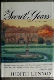 book cover of The Secret Years by Judith Lennox
