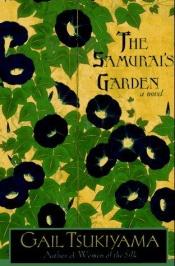 book cover of A szamuráj kertje by Gail Tsukiyama