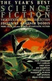 book cover of The Year's Best Science Fiction Thirteenth Annual Collection by Gardner Dozois