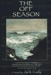 book cover of The Off Season by Jack Cady