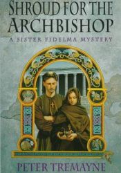 book cover of Ein Totenhemd für den Erzbischof by Peter Tremayne