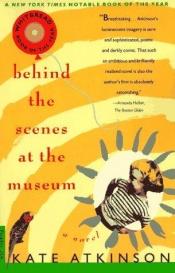 book cover of Behind the Scenes at the Museum by Kate Atkinson