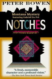 book cover of Notches by Peter Bowen