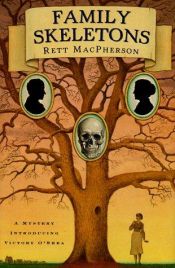 book cover of Family Skeletons : A Spunky Missouri Genealogist Traces A Family's Roots...And Digs Up A Deadly Secret (A Torie O'Shea M by Rett MacPherson