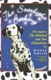 book cover of Starlight Barking (Wyatt Book) by Dodie Smith