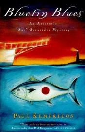 book cover of Bluefin blues by Paul Kemprecos
