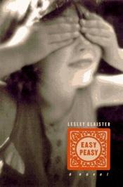 book cover of Easy peasy by Lesley Glaister