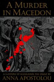 book cover of Murder In Macedon: A Mystery Of Alexander The Great by Paul C. Doherty