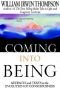 Coming into being