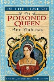 book cover of In the time of the poisoned queen by Paul Doherty