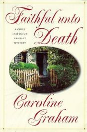 book cover of Faithful unto Death by Caroline Graham