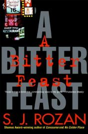book cover of A bitter feast by S. J. Rozan