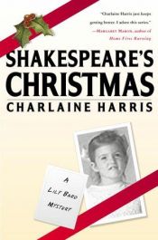 book cover of Shakespeare's Christmas (The Third Lily Bard Mystery) by Charlaine Harris