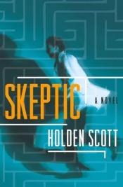 book cover of Skeptic by Ben Mezrich