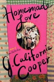 book cover of Homemade love by J. California Cooper