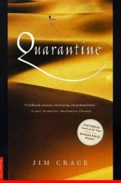 book cover of Quarantine by Jim Crace
