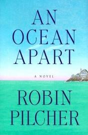 book cover of An Ocean Apart by Robin Pilcher