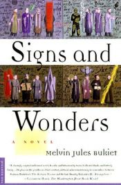 book cover of Signs and Wonders by Melvin Jules Bukiet
