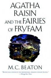 book cover of Agatha Raisin and the Fairies of Fryfam (Agatha Raisin Mysteries (Paperback)) by Marion Chesney