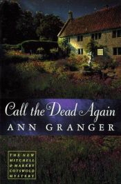 book cover of Call the dead again by Ann Granger
