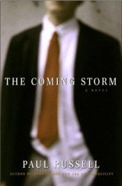 book cover of The Coming Storm by Paul Elliott Russell