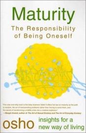 book cover of Maturity: The Responsibility of Being Oneself by Osho
