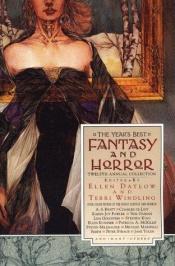 book cover of Year's Best Fantasy and Horror, The: Twelfth Annual Collection by Στίβεν Κινγκ