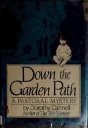 book cover of Down the garden path : a pastoral mystery by Dorothy Cannell