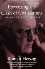 book cover of Preventing the Clash of Civilizations: A Peace Strategy for the Twenty-First Century by Roman Herzog