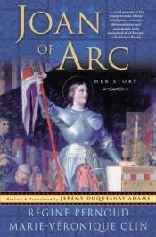 book cover of Joan of Arc her story by Régine Pernoud