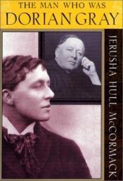 book cover of The Man Who Was Dorian Gray by Jerusha Hull McCormack