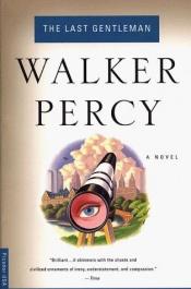 book cover of The last gentleman by Walker Percy