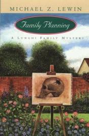 book cover of Family planning by Michael Z. Lewin