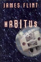 book cover of Habitus by James Flint