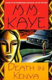 book cover of Death in Kenya by M. M. Kaye