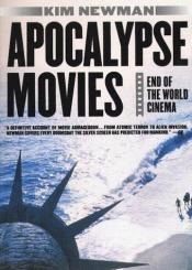 book cover of Apocalypse movies by Kim Newman