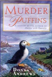 book cover of Murder with puffins by Donna Andrews
