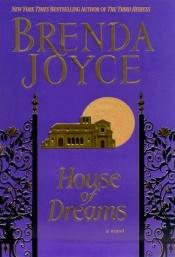 book cover of House Of Dreams by Brenda Joyce