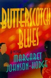 book cover of Butterscotch blues by Margaret Johnson-Hodge