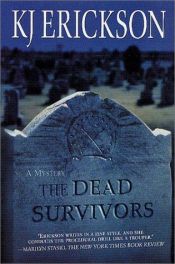 book cover of The Dead Survivors: A Mars Bahr Mystery (Mysteries & Horror) by KJ Erickson