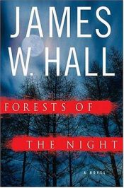 book cover of Forests of the Night by James W. Hall