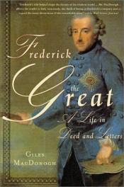 book cover of Frederick the Great by Giles MacDonogh