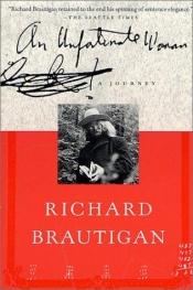 book cover of An unfortunate woman : a journey by Richard Brautigan