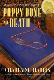 book cover of Poppy done to death by Charlaine Harris