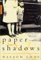book cover of Paper Shadows by Wayson Choy