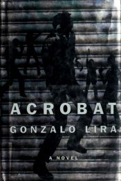book cover of Acrobaat by Gonzalo Lira