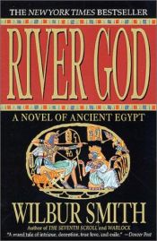 book cover of River God by Wilbur A. Smith